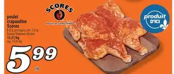 Marché Richelieu POULET CRAPAUDINE SCORES | SCORES FLATTENED CHICKEN offer