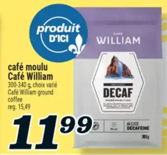 Marché Richelieu CAFÉ MOULU CAFÉ WILLIAM | CAFÉ WILLIAM GROUND COFFEE offer