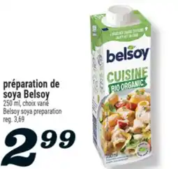 Marché Richelieu PRÉPARATION DE SOYA BELSOY | BELSOY SOYA PREPARATION offer