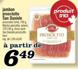 Marché Richelieu JAMBON PROSCIUTTO SAN DANIELE | SAN DANIELE PROSCIUTTO HAM offer