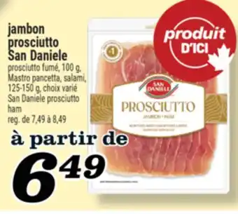 Marché Richelieu JAMBON PROSCIUTTO SAN DANIELE | SAN DANIELE PROSCIUTTO HAM offer