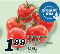 Marché Richelieu TOMATES ROUGES EN GRAPPE | STEMMED RED TOMATOES offer