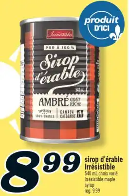 Marché Richelieu SIROP D'ÉRABLE IRRÉSISTIBLE | IRRÉSISTIBLE MAPLE SYRUP offer