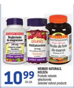 Uniprix WEBBER NATURALS, HOLISTA Produits naturels sélectionnés / Selected natural products offer