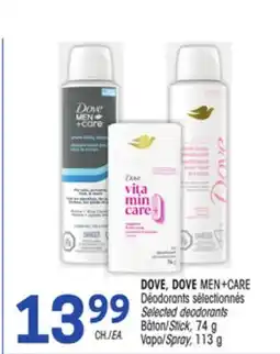Uniprix DOVE, DOVE MEN+CARE Déodorants sélectionnés Bâton Vapo / Selected deodorants Stick Spray offer