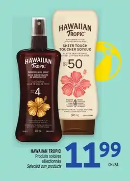 Uniprix HAWAIIAN TROPIC Produits solaires sélectionnés/Selected sun products offer