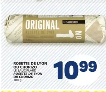 Marché Bonichoix LE SAUCIFLARD ROSETTE DE LYON OR CHORIZO offer