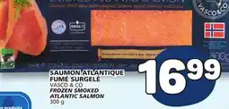 Marché Bonichoix VASCO & CO FROZEN FROZEN SMOKED ATLANTIC SALMON offer