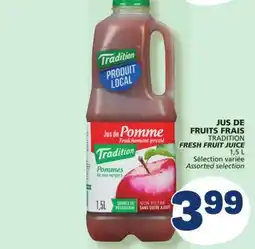 Marché Bonichoix TRADITION FRESH FRUIT JUICE offer