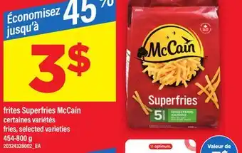 Maxi FRITES SUPERFRIES MCCAIN | FRIES, 454-800 G offer