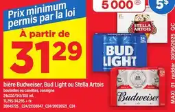 Maxi BIÈRE BUDWEISER, BUD LIGHT OU STELLA ARTOIS, 24x330/341/355 mL offer