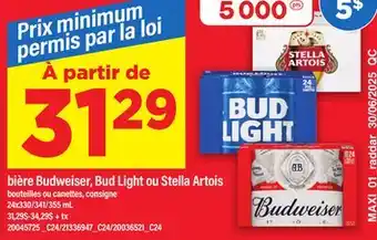 Maxi BIÈRE BUDWEISER, BUD LIGHT OU STELLA ARTOIS, 24x330/341/355 mL offer