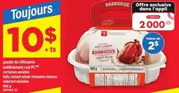 Maxi POULET DE RÔTISSERIE ENTIÈREMENT CUIT PC | FULLY COOKED WHOLE ROTISSERIE CHICKEN, 800 g offer