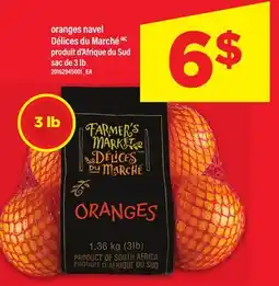 Maxi ORANGES NAVEL DÉLICES DU MARCHÉ, SAC DE 3 LB offer
