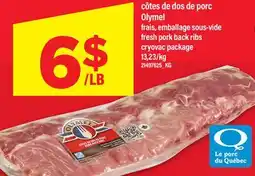 Maxi CÔTES DE DOS DE PORC OLYMEL FRAIS, EMBALLAGE SOUS-VIDE | FRESH PORK BACK RIBS CRYOVAC PACKAGE offer