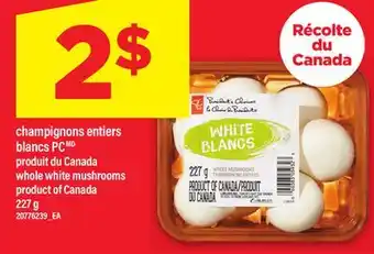 Maxi CHAMPIGNONS ENTIERS BLANCS PC | WHOLE WHITE MUSHROOMS, 227 g offer