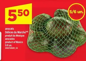 Maxi AVOCATS DÉLICES DU MARCHÉ | AVOCADOS, 5/6 UN offer