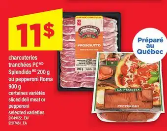Maxi CHARCUTERIES TRANCHÉES PC SPLENDIDO, 200 G OU PEPPERONI ROMA, 900 G | SLICED DELI MEAT OR PEPPERONI offer