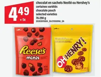 Maxi CHOCOLAT EN SACHETS NESTLÉ OU HERSHEY'S | CHOCOLATE POUCH, 76-290 G offer