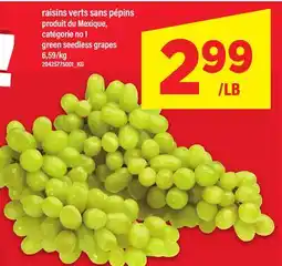 Maxi RAISINS VERTS SANS PÉPINS | GREEN SEEDLESS GRAPES offer