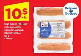Maxi SOUS-MARINS POL-O-BIC | SUBMARINE SANDWICH, 720 G offer