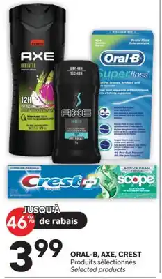 Brunet ORAL-B, AXE, CREST Produits sélectionnés offer