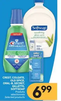 Brunet CREST, COLGATE, OLD SPICE, ORAL-B, SECRET, GILLETTE, SOFTSOAP Produits sélectionnés offer