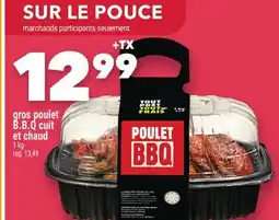 Marche Ami GROS POULET B.B.Q CUIT ET CHAUD offer