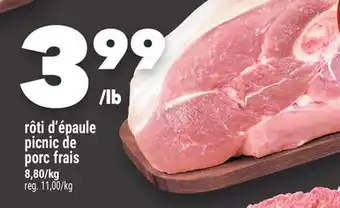 Marche Ami RÔTI D'ÉPAULE PICNIC DE PORC FRAIS offer