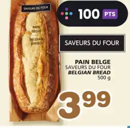 Marches Tradition SAVEURS DU FOUR BELGIAN BREAD offer
