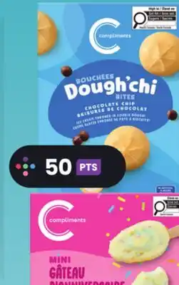 Marches Tradition COMPLIMENTS DOUGH'CHI (6 x 30 mL) COMPLIMENTS (6 x 55 mL) ICE CREAM BARS OR FROZEN TREATS offer