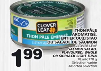 Marches Tradition CLOVER LEAF SALMON SALAD, SALMON SALAD,, WHOLE FLAVOURED, WHOLE OR LIGHT TUNA offer