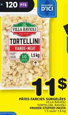 Marches Tradition VILLA RAVIOLI TORTELLINI, RAVIOLI FROZEN STUFFED PASTA offer
