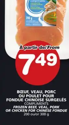 Marches Tradition COMPLIMENTS FROZEN BEEF, VEAL, PORK OR CHICKEN FOR CHINESE FONDUE offer