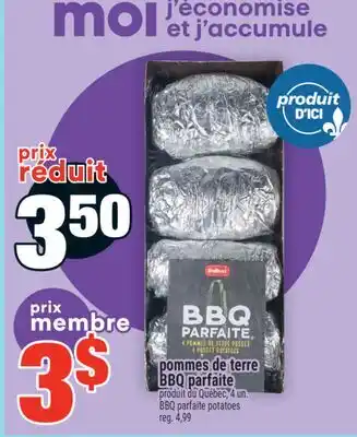 Super C POMMES DE TERRE BBQ PARFAITE | BBQ PARFAITE POTATOES offer