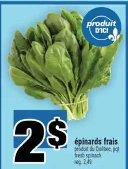 Super C ÉPINARDS FRAIS | FRESH SPINACH offer