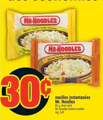 Super C NOUILLES INSTANTANÉES MR. NOODLES | MR. NOODLES INSTANT NOODLES offer