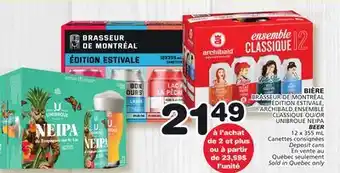 Marches Tradition BRASSEUR DE MONTRÉAL BRASSEUR DE MONTRÉAL ÉDITION ESTIVALE, CLASSIQUE OR UNIBROUE NEIPA offer