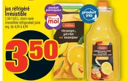 Super C jus réfrigéré Irrésistible | Irresistible refrigerated juice offer