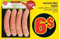 Super C SAUCISSES MARC ANGELO | MARC ANGELO SAUSAGES offer