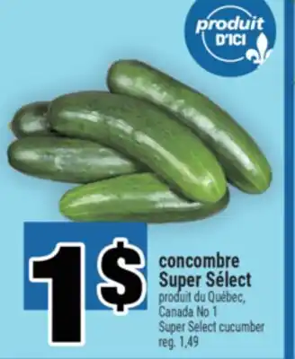 Super C concombre Super Sélect | Super Select cucumber offer