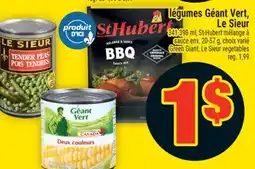 Super C LÉGUMES GÉANT VERT, LE SIEUR | GREEN GIANT, LE SIEUR VEGETABLES offer