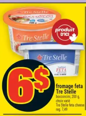 Super C FROMAGE FETA TRE STELLE | TRE STELLE FETA CHEESE offer