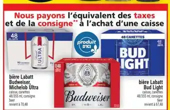Super C BIÈRE LABATT BUDWEISER, MICHELOB ULTRA | BEER | BIÈRE LABATT BUD LIGHT | BEER offer
