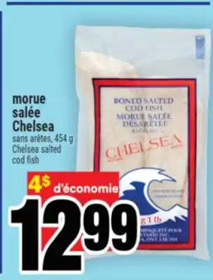 Super C MORUE SALÉE CHELSEA | CHELSEA SALTED COD FISH offer