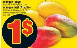Super C MANGUE ROUGE OU MANGUE MIEL (ATAULFO) | RED OR HONEY (ATAULFO) MANGO offer