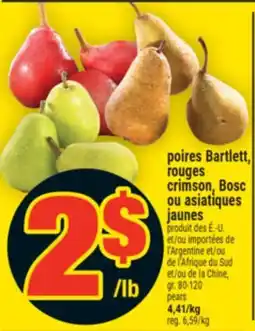Super C POIRES BARTLETT, ROUGES CRIMSON, BOSC OU ASIATIQUES JAUNES | PEARS offer