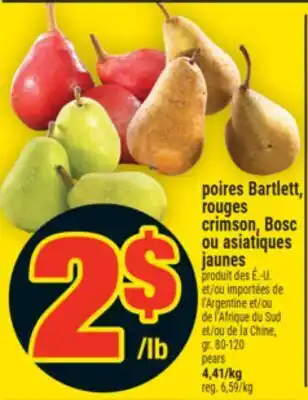 Super C POIRES BARTLETT, ROUGES CRIMSON, BOSC OU ASIATIQUES JAUNES | PEARS offer