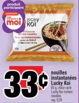 Super C NOUILLES INSTANTANÉES LUCKY KOI | LUCKY KOI INSTANT NOODLES offer