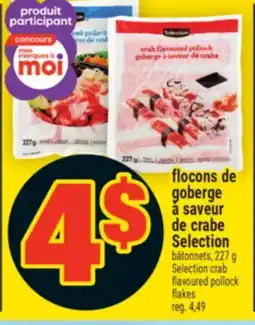 Super C FLOCONS DE GOBERGE À SAVEUR DE CRABE SELECTION | SELECTION CRAB FLAVOURED POLLOCK FLAKES offer